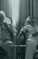 Poster de la película Os Dois Velhinhos