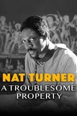 Poster de la película Nat Turner: A Troublesome Property