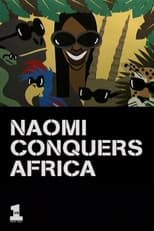 Poster de la película Naomi Conquers Africa