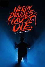 Poster de la película Nerdy Prudes Must Die