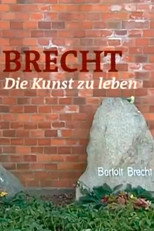 Poster de la película Brecht - Die Kunst zu leben
