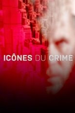 Poster de la serie Icônes du crime