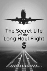 Poster de la película Secret Life of the Long Haul Flight