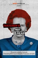 Poster de la película Thatcher's Not Dead