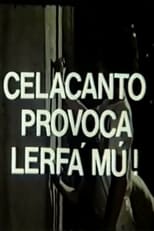 Poster de la película Celacanto Provoca Lerfá Mú!