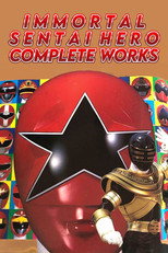 Poster de la película Immortal Sentai Hero Complete Works