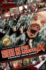 Poster de la película Silent Night Death Night IX It is forbidden to say Pig