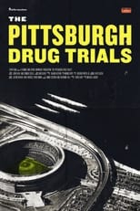 Poster de la película The Pittsburgh Drug Trials
