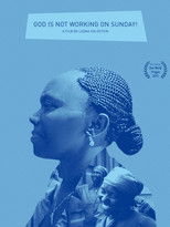 Poster de la película God Is Not Working on Sunday