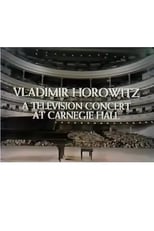 Poster de la serie Vladimir Horowitz: A Television Concert at Carnegie Hall