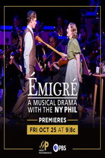 Poster de la película Émigré: A Musical Drama with the NY Philharmonic