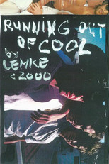 Poster de la película Running Out of Cool