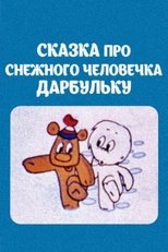 Poster de la película The Tale of the Snowman Darbulka