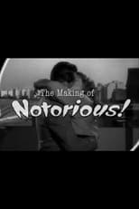 Poster de la película The Ultimate Romance: The Making of 'Notorious'