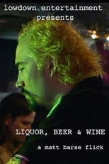 Poster de la película Liquor, Beer & Wine