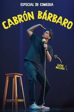 Poster de la película Cabrón Bárbaro- Luciano Mellera