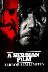 A Serbian Film - Terror sem Limites