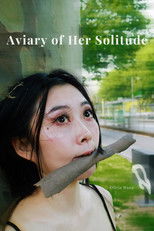 Poster de la película Aviary of Her Solitude