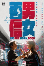 Poster de la película We Are Born Good