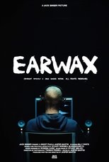 Poster de la película Earwax