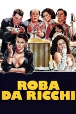 Poster de la película Roba da ricchi