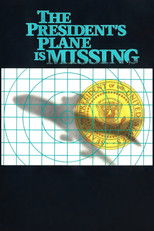 Poster de la película The President's Plane Is Missing
