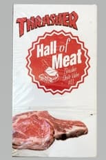 Poster de la película Thrasher - Hall of Meat