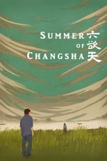 Poster de la película Summer of Changsha