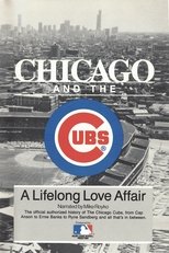 Poster de la película Chicago and the Cubs - A Lifelong Love Affair