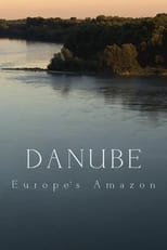 Poster de la película Danube: Europe's Amazon