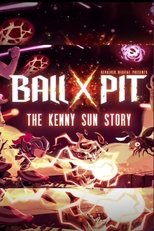 Poster de la película Devolver Digital Presents BALL x PIT: The Kenny Sun Story