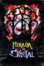 Poster de la película Mirada de cristal