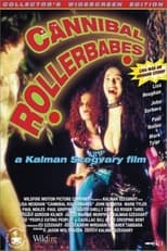 Poster de la película Cannibal Rollerbabes