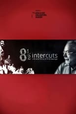 Poster de la película 8½ Intercuts : Life and Films of K.G. George