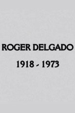 Poster de la película Roger Delgado: The Master