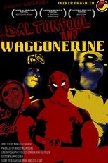 Poster de la película Daltonpool and Waggonerine