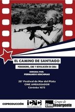 Poster de la película El camino de Santiago: Periodismo, cine y revolución