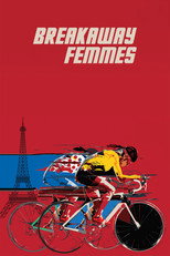 Poster de la película Breakaway Femmes