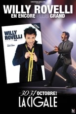 Poster de la película Willy Rovelli : En encore plus grand