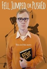 Poster de la película Fell, Jumped or Pushed