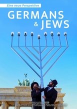 Poster de la película Germans & Jews - Eine neue Perspektive