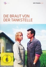 Poster de la película Die Braut von der Tankstelle