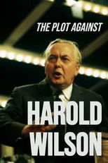Poster de la película The Plot Against Harold Wilson