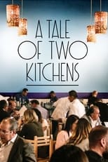 Poster de la película A Tale of Two Kitchens