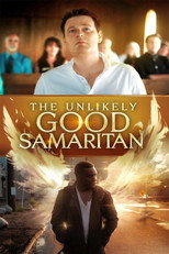Poster de la película The Unlikely Good Samaritan