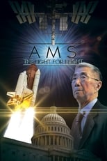 Poster de la película NASA Presents: AMS - The Fight for Flight