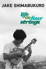 Poster de la película Jake Shimabukuro: Life on Four Strings