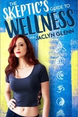 Poster de la serie The Skeptic's Guide To Wellness