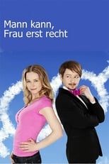 Poster de la película Mann kann, Frau erst recht