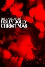 Poster de la película The Caricature: Holly Jolly Christmas